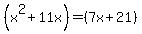 %28x%5E2%2B11x%29=%287x%2B21%29