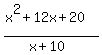 %28x%5E2%2B12x%2B20%29%2F%28x%2B10%29