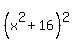 %28x%5E2%2B16%29%5E2