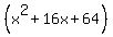 %28x%5E2%2B16x%2B64%29