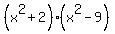 %28x%5E2%2B2%29%2A%28x%5E2-9%29