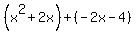 %28x%5E2%2B2x%29%2B%28-2x-4%29