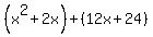 %28x%5E2%2B2x%29%2B%2812x%2B24%29