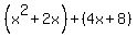 %28x%5E2%2B2x%29%2B%284x%2B8%29