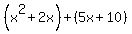 %28x%5E2%2B2x%29%2B%285x%2B10%29
