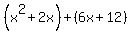 %28x%5E2%2B2x%29%2B%286x%2B12%29
