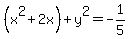 %28x%5E2%2B2x%29%2By%5E2=-1%2F5