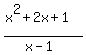 %28x%5E2%2B2x%2B1%29%2F%28x-1%29