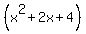 %28x%5E2%2B2x%2B4%29