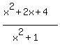 %28x%5E2%2B2x%2B4%29%2F%28x%5E2%2B1%29