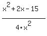 %28x%5E2%2B2x-15%29%2F4x%5E2