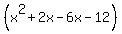 %28x%5E2%2B2x-6x-12%29