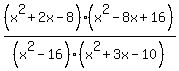 %28x%5E2%2B2x-8%29%2F%28x%5E2-16%29%2A%28x%5E2-8x%2B16%29%2F%28x%5E2%2B3x-10%29