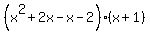 %28x%5E2%2B2x-x-2%29%28x%2B1%29