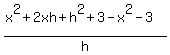 %28x%5E2%2B2xh%2Bh%5E2%2B3-x%5E2-3%29%2Fh