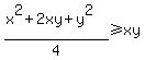%28x%5E2%2B2xy%2By%5E2%29%2F4%3E=xy