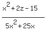 %28x%5E2%2B2z-15%29%2F%285x%5E2%2B25x%29