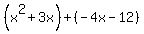 %28x%5E2%2B3x%29%2B%28-4x-12%29