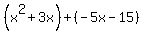 %28x%5E2%2B3x%29%2B%28-5x-15%29