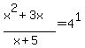 %28x%5E2%2B3x%29%2F%28x%2B5%29=4%5E1