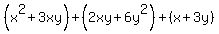 %28x%5E2%2B3xy%29%2B%282xy%2B6y%5E2%29%2B%28x%2B3y%29