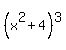 %28x%5E2%2B4%29%5E3