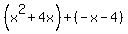 %28x%5E2%2B4x%29%2B%28-x-4%29
