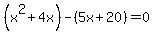%28x%5E2%2B4x%29-%285x%2B20%29=0