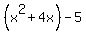 %28x%5E2%2B4x%29-5