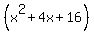 %28x%5E2%2B4x%2B16%29