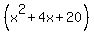 %28x%5E2%2B4x%2B20%29