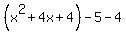 %28x%5E2%2B4x%2B4%29-5-4