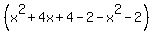 %28x%5E2%2B4x%2B4-2-x%5E2-2%29