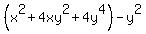 %28x%5E2%2B4xy%5E2%2B4y%5E4%29-y%5E2