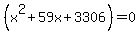 %28x%5E2%2B59x%2B3306%29+=+0