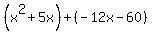 %28x%5E2%2B5x%29%2B%28-12x-60%29