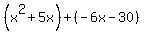 %28x%5E2%2B5x%29%2B%28-6x-30%29
