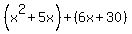 %28x%5E2%2B5x%29%2B%286x%2B30%29