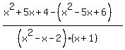 %28x%5E2%2B5x%2B4-%28x%5E2-5x%2B6%29%29%2F%28%28x%5E2-x-2%29%28x%2B1%29%29