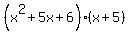 %28x%5E2%2B5x%2B6%29%28x%2B5%29