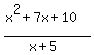 %28x%5E2%2B7x%2B10%29%2F%28x%2B5%29