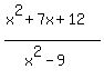 %28x%5E2%2B7x%2B12%29%2F%28x%5E2-9%29