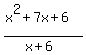 %28x%5E2%2B7x%2B6%29%2F%28x%2B6%29