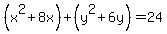 %28x%5E2%2B8x%29%2B%28y%5E2%2B6y%29=24