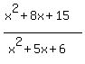 %28x%5E2%2B8x%2B15%29%2F%28x%5E2%2B5x%2B6%29