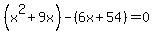 %28x%5E2%2B9x%29-%286x%2B54%29=0