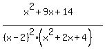 %28x%5E2%2B9x%2B14%29%2F%28%28x-2%29%5E2%28x%5E2%2B2x%2B4%29%29