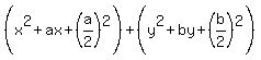 %28x%5E2%2Bax%2B%28a%2F2%29%5E2%29%2B%28y%5E2%2Bby%2B%28b%2F2%29%5E2%29