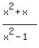 %28x%5E2%2Bx%29%2F%28x%5E2-1%29