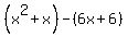 %28x%5E2%2Bx%29-%286x%2B6%29